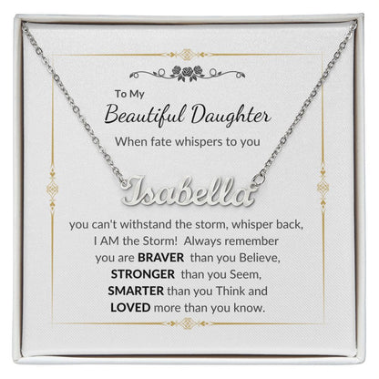 To my Beautiful Daughter | Celebrate Life |  Birthday | Graduation | Custom Name Necklace